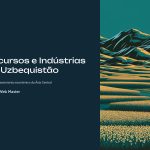 1 Recursos e Industrias do Uzbequistao